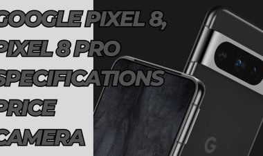 Google Pixel 8 & Pixel 8 Pro All Set For Major Camera Upgrades