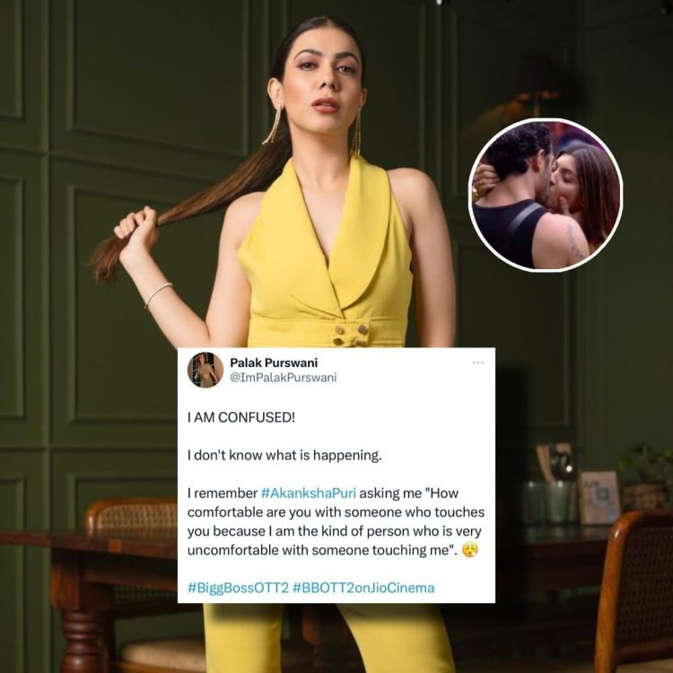 Palak Purswani Expresses Confusion Over Akanksha Puri Kissing Jad Hadid Despite Claiming Discomfort With Physical Contact