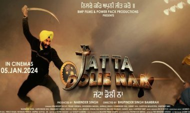 Jatta Dolie Naa: Kirandeep Rayat's Cinematic Triumph Signals A New Era In Punjabi Storytelling Brilliance