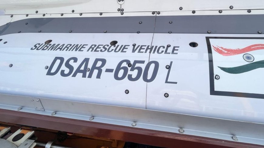 Milan 2024: Navy Displays DSRV Rescue Capabilities For Submarines And Lives In Distress