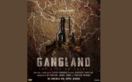 Gangland: Highly Anticipated Punjabi Thriller Is All Set For Release In 2025, First Intense Poster Unveiled